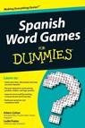 Spanish Word Games For Dummies - Adam Cohen ; Leslie Frates - 9780470502006