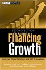 The Handbook of Financing Growth - Kenneth H. Marks ; Larry E. Robbins ; Gonzalo Fernandez ; John P. Funkhouser ; D. L. Williams - 9780470525999