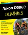 Nikon D5000 For Dummies - Julie Adair (Indianapolis King - 9780470539699