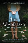 Alice in Wonderland and Philosophy - William Irwin ; Richard Brian Davis - 9780470590270