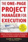 The One-Page Project Manager for Execution - Clark A. Campbell ; Mike Collins - 9780470591291