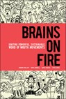 Brains on Fire - Robbin Phillips ; Greg Cordell ; Geno Church ; Spike Jones - 9780470614181