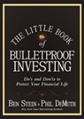 The Little Book of Bulletproof Investing - Ben Stein ; Phil DeMuth - 9780470634516