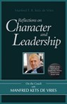 Reflections on Character and Leadership - Manfred F. R. Kets de Vries - 9780470687659