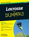 Lacrosse For Dummies - Jim Hinkson ; Joe Lombardi - 9780470738559