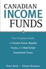 Canadian Income Funds - Peter Beck ; Simon Romano - 9780470739037