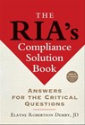 The RIA's Compliance Solution Book - Elayne Robertson Demby - 9780470885086