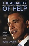 The Audacity of Help - John F. Wasik - 9780470885536