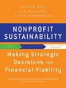 Nonprofit Sustainability - Jeanne Bell ; Jan Masaoka ; Steve Zimmerman - 9780470886960