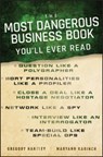The Most Dangerous Business Book You'll Ever Read - Gregory Hartley ; Maryann Karinch - 9780470888025