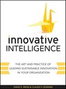 Innovative Intelligence - David S. Weiss ; Claude Legrand - 9780470964088