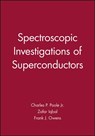 Spectroscopic Investigations of Superconductors - Charles P. Poole ; Zafar Iqbal ; Frank J. Owens - 9780471185062