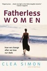 FATHERLESS WOMEN - Clea Simon - 9780471228950