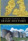 Eyewitness to Irish History - Peter Berresford Ellis - 9780471266334