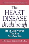 The Heart Disease Breakthrough: What Even Your Doctor Doesn't Know about Preventing a Heart Attack - YANNIOS,  Thomas - 9780471353096