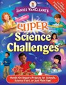 Janice VanCleave's Super Science Challenges - Janice (Riesel VanCleave - 9780471471837