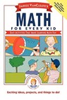 Janice VanCleave's Math for Every Kid - Janice VanCleave - 9780471542650