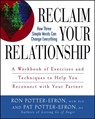 Reclaim Your Relationship: A Workbook of Exercises and Techniques to Help You Reconnect with Your Partner - Patricia S. Potter-Efron - 9780471749325