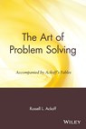 The Art of Problem Solving - Russell L. (Illustrations by Karen B. Ackoff) Ackoff - 9780471858089