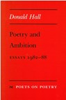 Poetry and Ambition - Donald Hall - 9780472063871