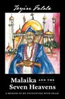 Malaika and the Seven Heavens - Toyin Omoyeni Falola - 9780472077670