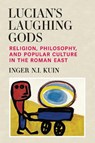 Lucian's Laughing Gods - Inger NI Kuin - 9780472133345