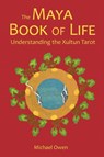 The Maya Book of Life - Michael Owen - 9780473119898