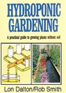 Hydroponic Gardening - Rob Smith ; Lon Dalton - 9780473246921