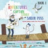 The Adventures of Captain Stinky and Sailor Puss: Captain Stinky & Sailor Puss Meet a Pirate - Colin John Fisher - 9780473376918