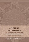 Ancient Astrology in Theory and Practice - Demetra George ; Chris Brennan - 9780473445393