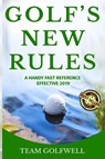 Golf's New Rules - Team Golfwell - 9780473478742
