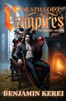 Death Loot & Vampires - Benjamin Kerei - 9780473680305