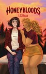 Honeybloods (HONEYBLOODS #1) - I. S. Belle - 9780473701918
