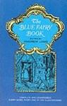 The Blue Fairy Book - Andrew Lang - 9780486214375