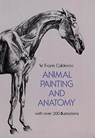 ANIMAL PAINTING & ANATOMY REV/ - CALDERON,  W. Frank - 9780486225234
