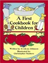 A First Cook Book for Children - Evelyne Johnson - 9780486242750