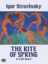 RITE OF SPRING IN FULL SCORE - STRAVINSKY,  Igor - 9780486258577