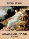 ARIADNE AUF NAXOS IN FULL SCOR - STRAUSS,  Richard - 9780486275604