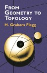 From Geometry to Topology - Flegg Flegg - 9780486419619