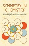 Symmetry in Chemistry - Hans H. Jaffe ; Milton Orchin - 9780486421810