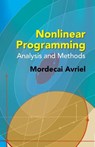 Nonlinear Programming: Analysis and Methods - Mordecai Avriel - 9780486432274