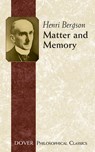 Matter and Memory - Henri Bergson - 9780486434155