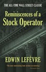 Reminiscences of a Stock Operator: the All-Time Wall Street Classic - Edwin LefeVre - 9780486439266