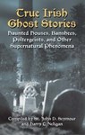 True Irish Ghost Stories - St John Drelincourt Seymour - 9780486440514