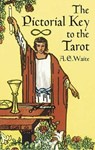 The Pictorial Key to the Tarot - A. E. Waite - 9780486442556