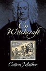 On Witchcraft - Cotton Mather - 9780486444130