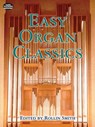 EASY ORGAN CLASSICS - Rollin Smith - 9780486449579