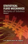 Statistical Fluid Mechanics: v. 1 - MONIN,  Andrei Sergeevich ; Yaglom, A.M. - 9780486458830