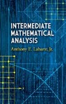 Intermediate Mathematical Analysis - Anthony E. Labarre - 9780486462974