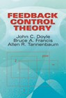 Feedback Control Theory - Allen R Tannenbaum ; John Comstock Doyle - 9780486469331